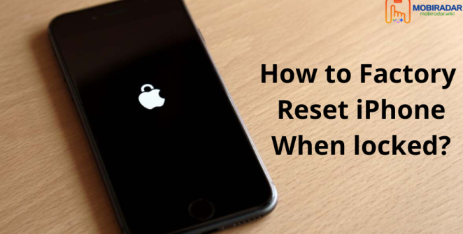 How to Factory Reset iPhone when locked