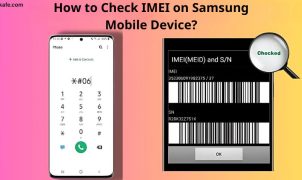 How to Check IMEI on Samsung Mobile Device