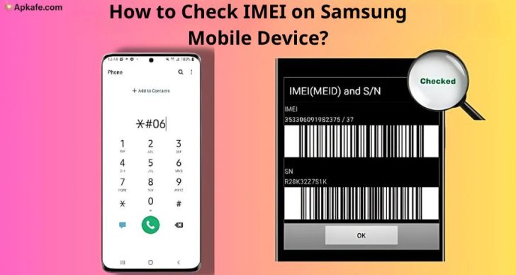 How to Check IMEI on Samsung Mobile Device