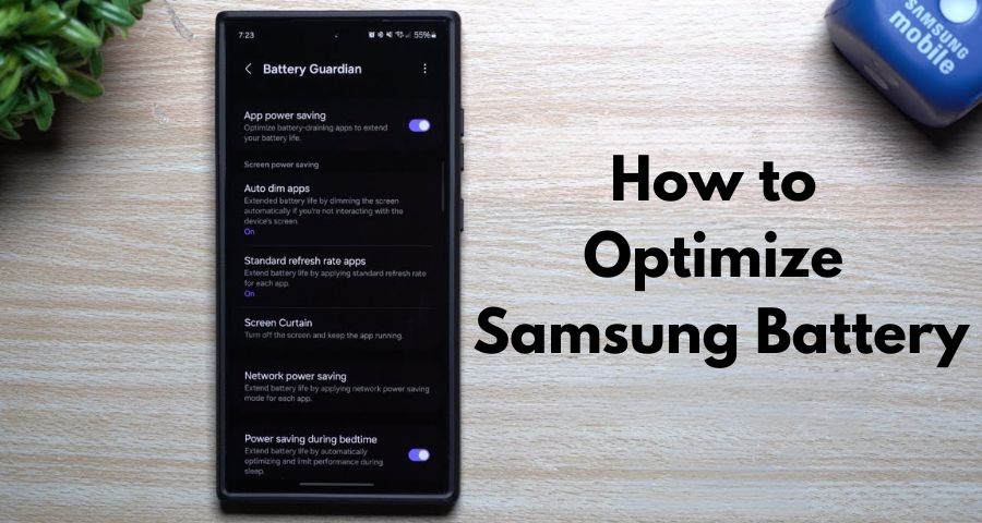 How to Optimize Samsung Battery