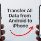 How to Transfer Data From Android to iPhone